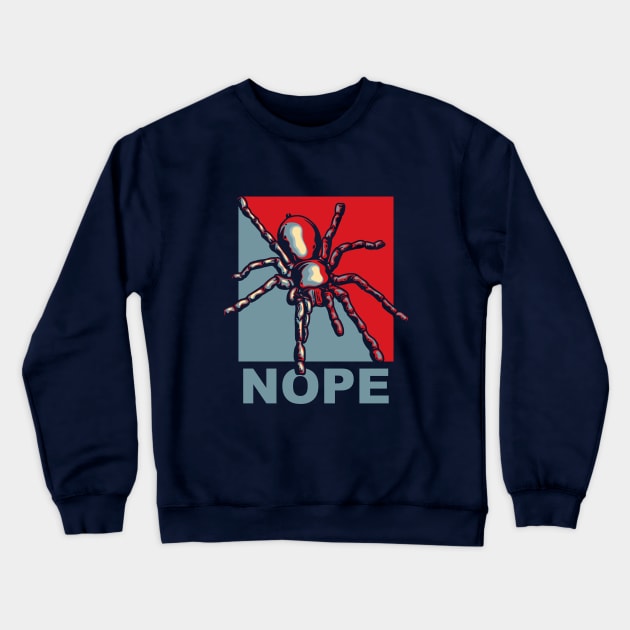 Nope Spider Crewneck Sweatshirt by dumbshirts